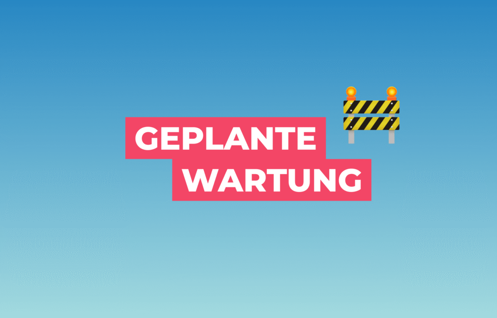 Geplante Wartung